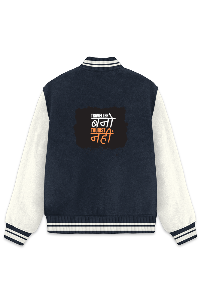 Men’s Varsity Jacket – "Traveller Bano, Tourist Nahi" Holiday Style for Men