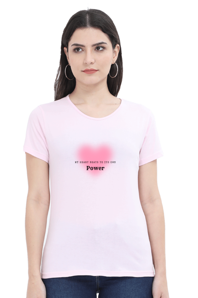 Women’s Valentine T-Shirt – "My Heart Beats to Its Own Power" | Bold & Trendy
