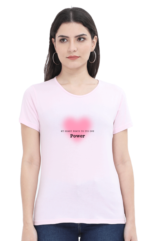 Women’s Valentine T-Shirt – "My Heart Beats to Its Own Power" | Bold & Trendy