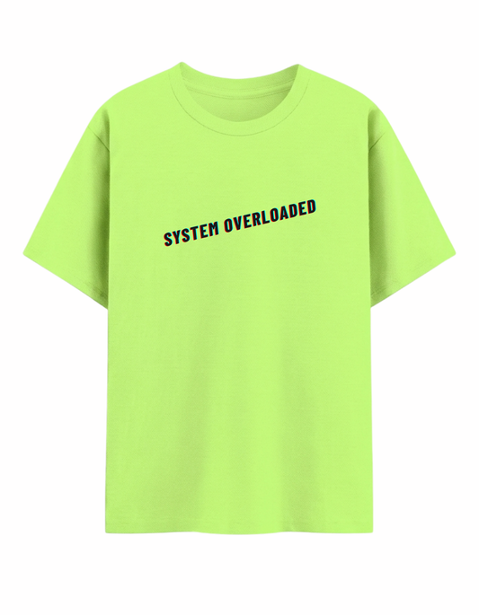 Neon green t-shirt with 'SYSTEM OVERLOADED' text on a white background